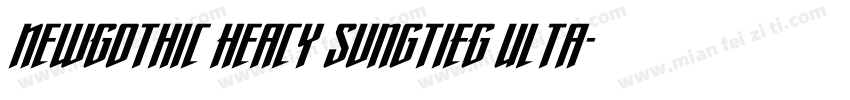 NewGothic Heacy SungtiEG Ulta字体转换
